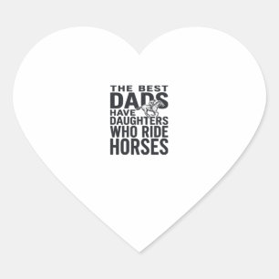 Beste vaders hebben dochters die paardrijden Shirt Hart Sticker