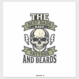 Beste vaders hebben tatoeages en baarden Schedel S Sticker