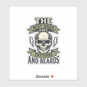 Beste vaders hebben tatoeages en baarden Schedel T Sticker