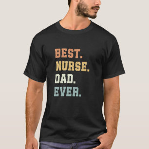 Beste Verpleegkundige Papa Ooit Vaderdag Grappige  T-shirt