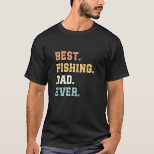 Beste Visser Vader Ooit Vaderdag Grappige Visserij T-shirt