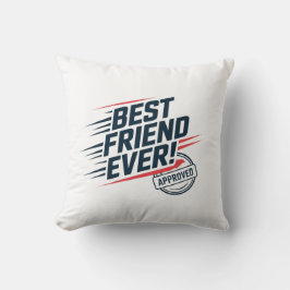 Beste vriend ooit, goedgekeurd tekstontwerp kussen