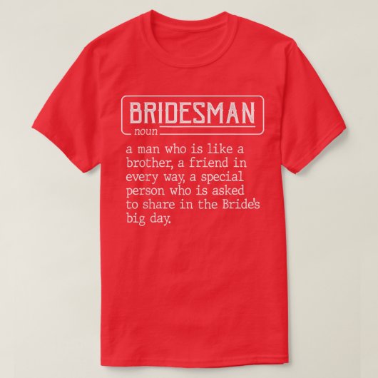 Beste vriend van de bruid trouwfeest bruidsman def t-shirt (Design voorkant)