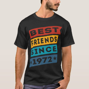 Beste vrienden sinds 1972 BFF Besties T-shirt