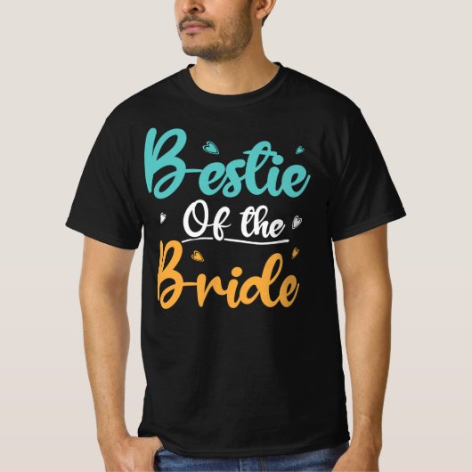 Beste vriendjescadeautje van de bruid. t-shirt (Voorkant)