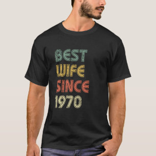 Beste vrouw sinds 1970 Fijne 49-jarige huwelijksna T-shirt