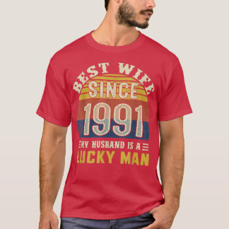 Beste vrouw sinds 1991 31ste bruiloft Jubileum T-shirt