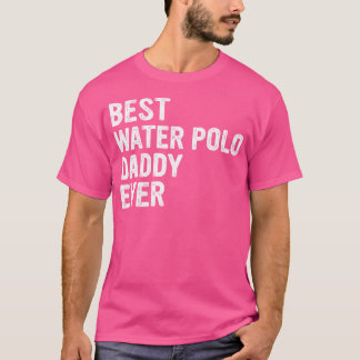 Beste waterpolo papa ooit - Daddy waterpolo spelen T-shirt
