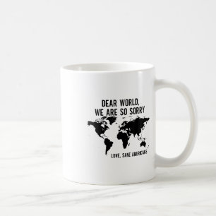 Beste wereld, we vinden het zo jammer dat we van g koffiemok
