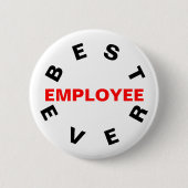Beste werknemer ooit ronde button 5,7 cm (Voorkant)