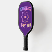Beste wetenschap, ik vertrouw je, grappige wetensc pickleball paddle (Links)