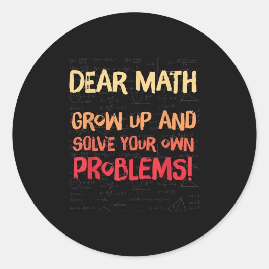 Beste Wiskunde groeit op en lost uw eigen probleme Ronde Sticker (Voorkant)