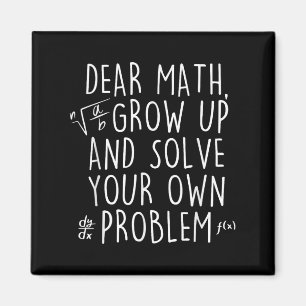 Beste Wiskunde Grow Up Los je eigen problemen op F Magneet