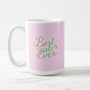 Beste zus ooit koffiemok