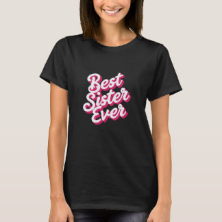 Beste Zus Ooit T-shirt