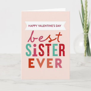 Beste Zus Ooit Valentijnsdag Kaart