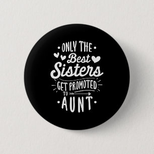 Beste zus wordt gepromoot om te tante ronde button 5,7 cm