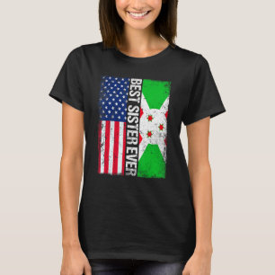 Beste zuster ooit Moederdag Burundi Amerikaanse vl T-shirt