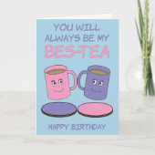 Bestie BES-TEA Pun Happy Birthday Kaart (Voorkant)