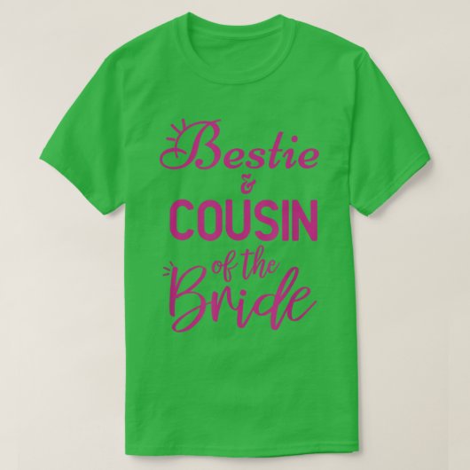 Bestie Et Cousin De La Mariée T-Shirt (Design devant)
