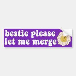 Bestie please let me merge bumpersticker