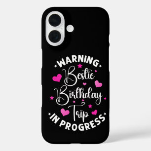 Bestie Verjaardagsreis In Vooruitgang Vrienden Har iPhone 16 Hoesje