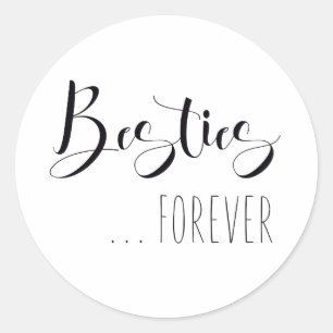 "Besties voor altijd" Vriend Ronde Sticker