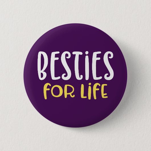 Besties voor het leven. ronde button 5,7 cm (Voorkant)