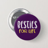 Besties voor het leven. ronde button 5,7 cm (Voorkant /achterkant)