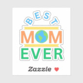 bestmom ever sticker (Vel)