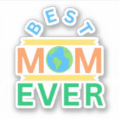 bestmom ever sticker (Voorkant)