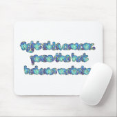 Bestrijd huidkanker, passeer het Pet, Hakuna Matat Muismat (Met muis)