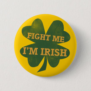 Bestrijd me in Irish Shamrock Ronde Button 5,7 Cm