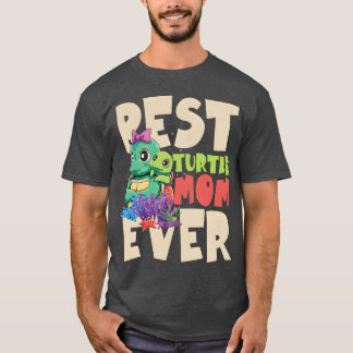 Besturtle Mom Ever Motherurtle Lovers T-shirt