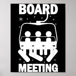 Bestuursvergaderingen snowboardvergadering snowboa poster