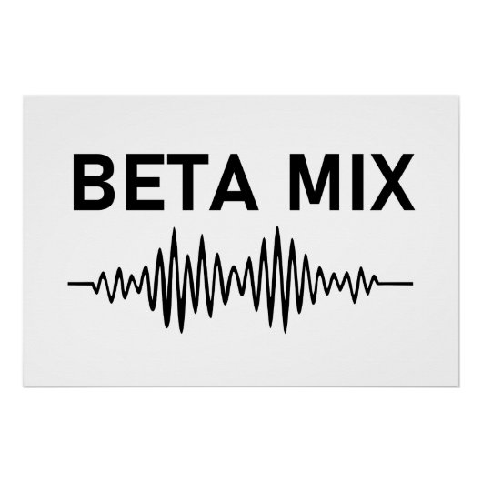 Bèta Mix - Audio WaveForm Perfect Poster (Voorkant)