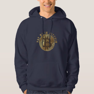 Betaal mij in Bitcoin Hoodie
