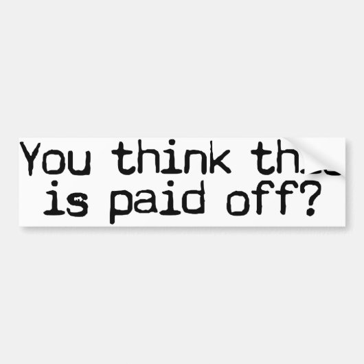 Betaald? Bumpersticker (Voorkant)