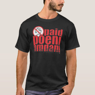 Betaalde poeni amdani! t-shirt