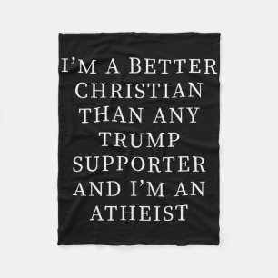 Beter christen dan welke Trump-aanhanger dan ook e Fleece Deken