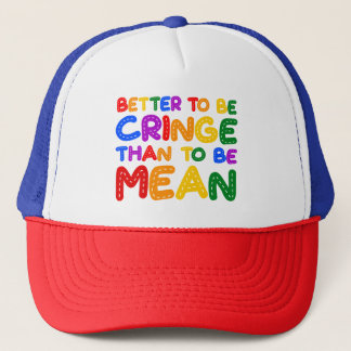 Beter Cringe dan Mean zijn Trucker Pet