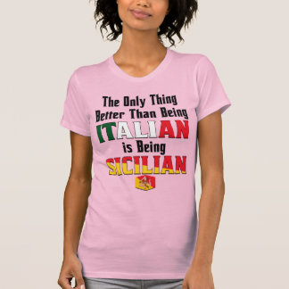 Beter dan Italiaans zijn is Siciliaans zijn T-shirt