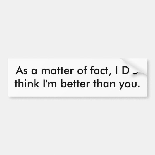 Beter dan jij bumpersticker (Voorkant)
