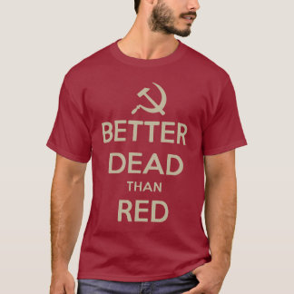 BETER DODEN DAN ROOD T-SHIRT