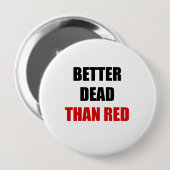 Beter dood dan rood (2) ronde button 4,0 cm (Voorkant /achterkant)