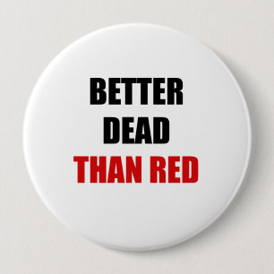 Beter dood dan rood (2) ronde button 4,0 cm