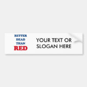 Beter dood dan rood bumpersticker (Voorkant)