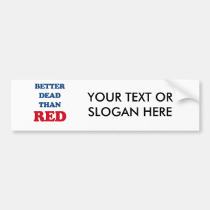 Beter dood dan rood bumpersticker