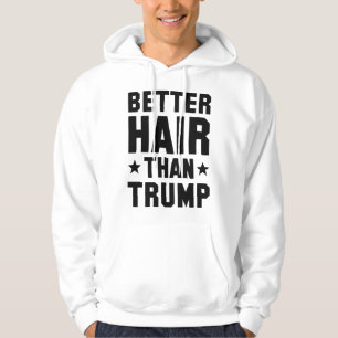 Beter haar dan Trump Hoodie