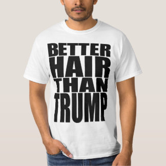 "BETER HAAR DAN TRUMP" T-SHIRT
